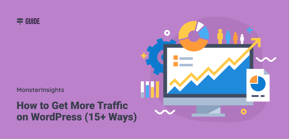How to Get More Traffic on WordPress in 2022 (15+ Ways) | KERBCO Web ...